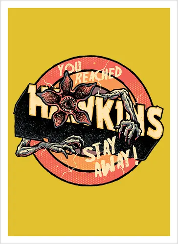 Stay Away from Hawkins