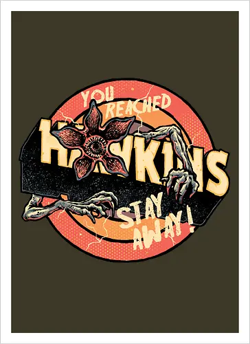 Stay Away from Hawkins