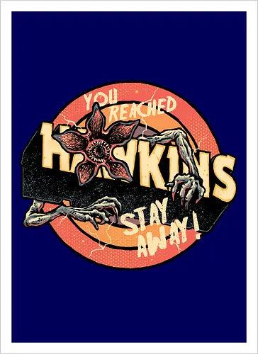 Stay Away from Hawkins