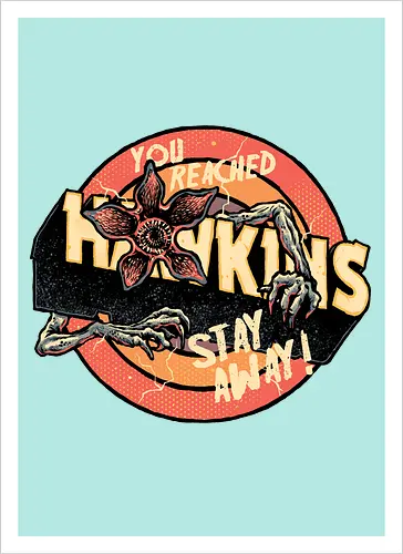 Stay Away from Hawkins