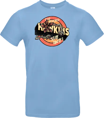 Stay Away from Hawkins