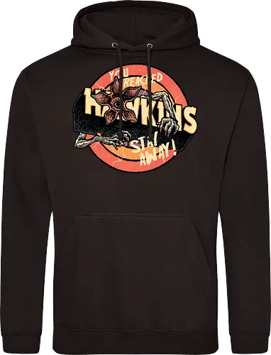 Stay Away from Hawkins