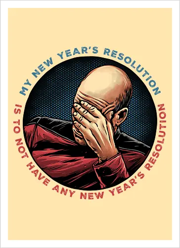 No New Year’s Resolution