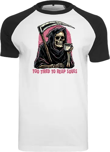 Too Tired to Reap Souls