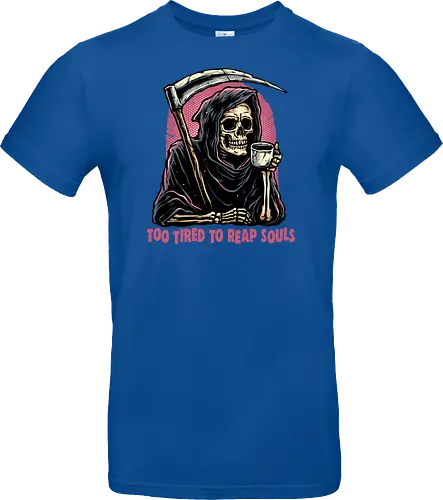 Too Tired to Reap Souls