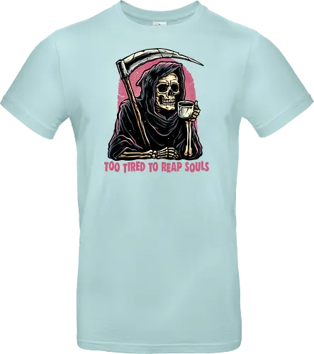 Too Tired to Reap Souls