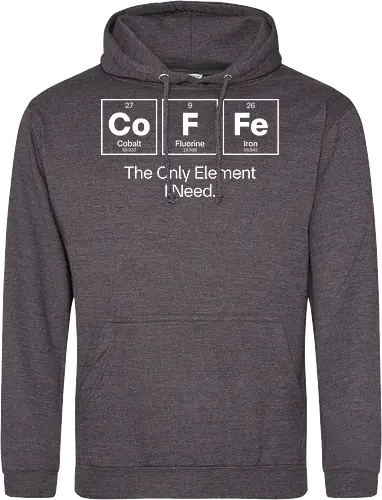 Coffee Chemistry Quote – The Only Element I Need – Science Humor Design
