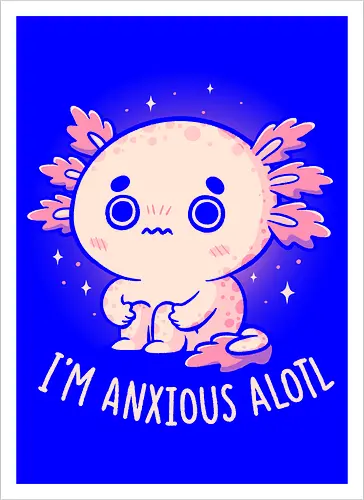 Anxious Alotl