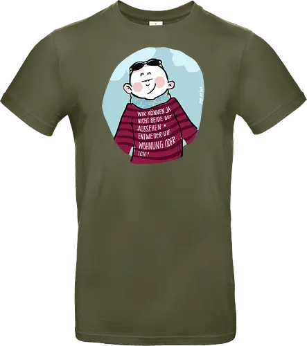 Wir können nicht beide gut aussehen...