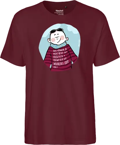 Wir können nicht beide gut aussehen...