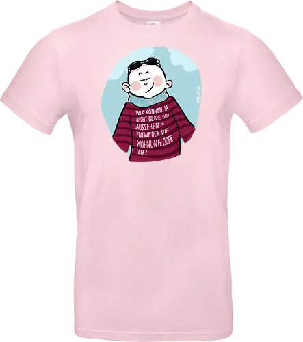 Wir können nicht beide gut aussehen...