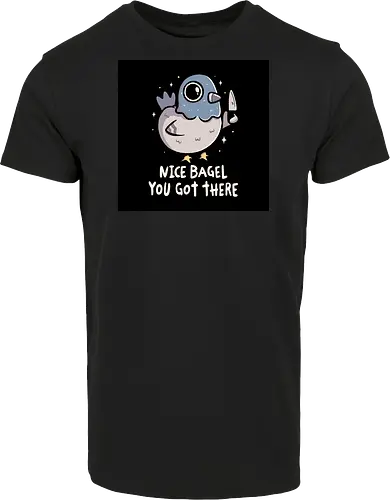 Nice Bagel You Got There