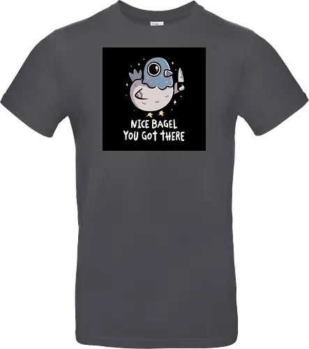 Nice Bagel You Got There