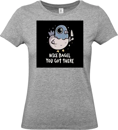 Nice Bagel You Got There - Standard T-Shirt (Frauen)