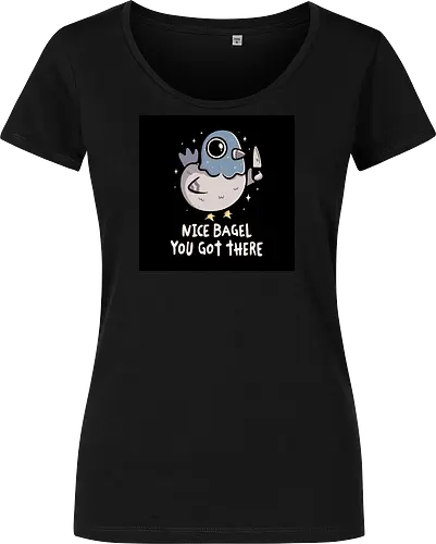 Nice Bagel You Got There