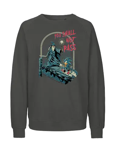 You Shall Not Pass - lotr, Hedgehog, game, humor, Wizard - Fairtrade Sweatshirt