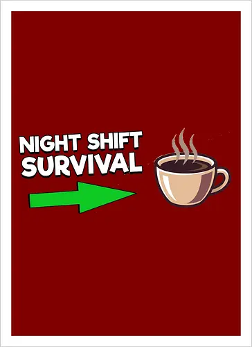 Night Shift Survival