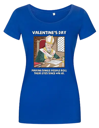 Valentin's Day Since 496 AD