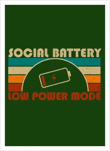 Low Social Battery