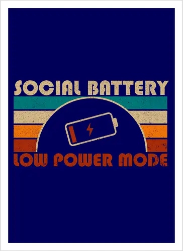 Low Social Battery