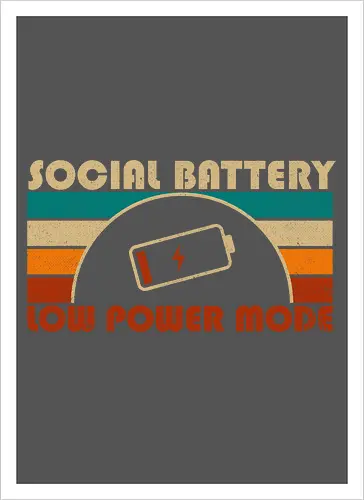 Low Social Battery