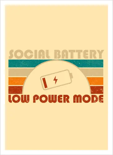 Low Social Battery
