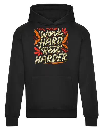 Work Hard Rest Harder