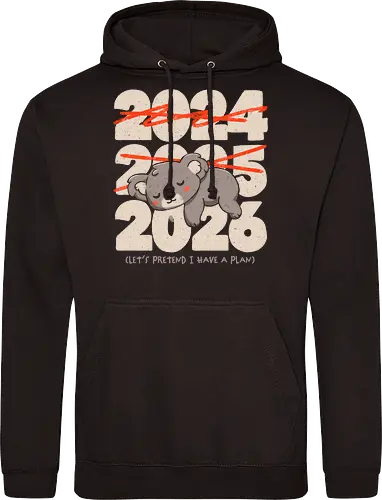 2026 Let´s Pretend I Have A Plan