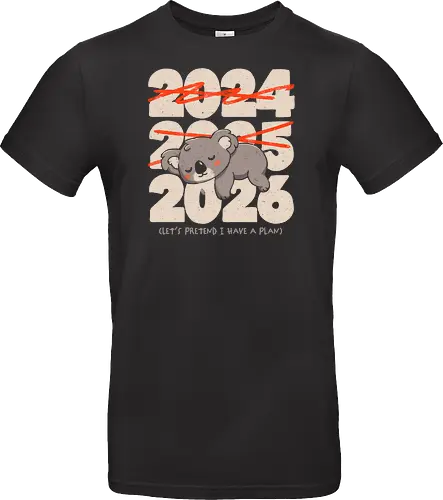 2026 Let´s Pretend I Have A Plan