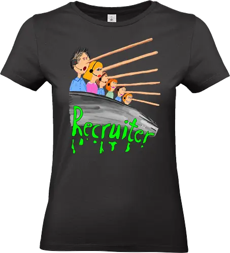 Recruiter - IT, Zeitarbeit, Arbeit, Frust - Standard T-Shirt (Frauen)
