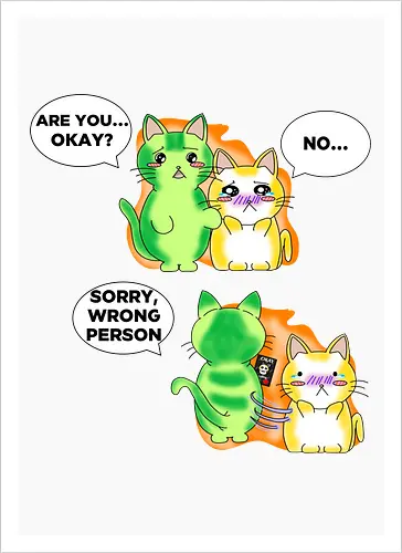 Kawaii-Sarkasmus Alles okay? Falsche Katze