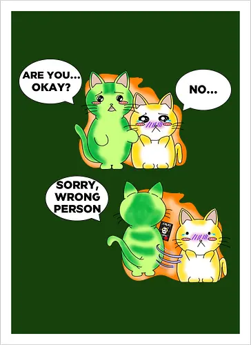 Kawaii-Sarkasmus Alles okay? Falsche Katze