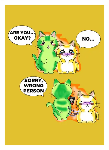 Kawaii-Sarkasmus Alles okay? Falsche Katze