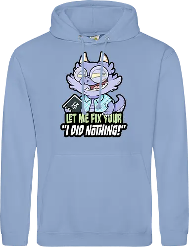 I did nothing - Standard Hoodie