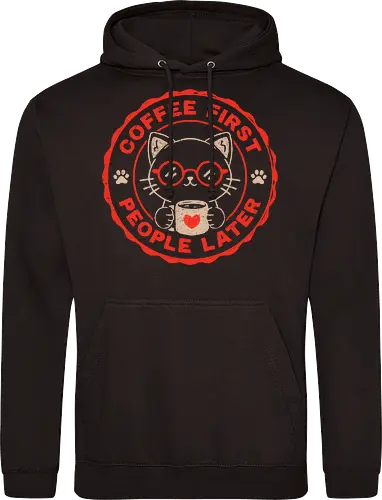 Coffee First People Later