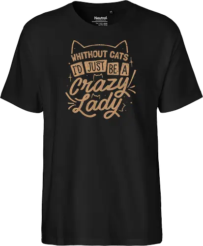 Crazy Lady Without Cats