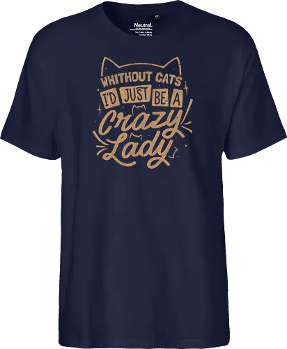 Crazy Lady Without Cats