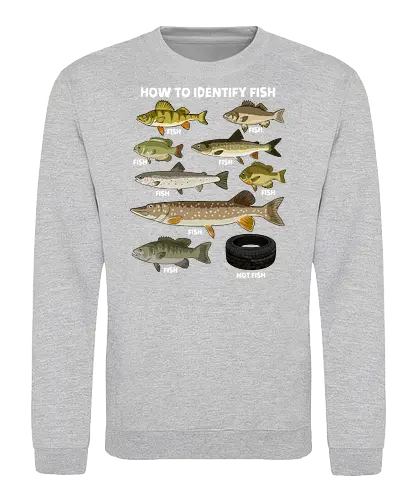 How to Indetify Fish - fish, aquarium, fish lover, fisherman, fishing, funny, lake, ocean, ocean life, salmon, sea, sea life, seafood, trout, water - Sweatshirt