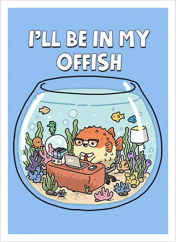 I'll Be In My Offish