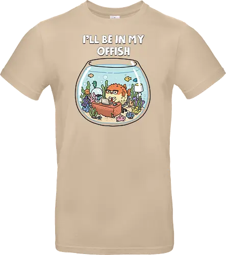 I'll Be In My Offish