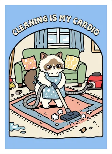 Cleaning Is My Cardio