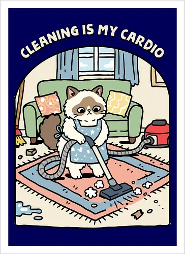 Cleaning Is My Cardio
