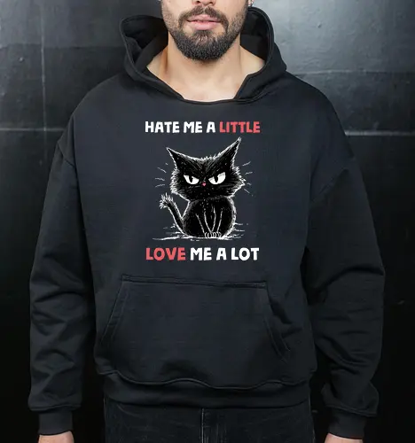 Hate Me A Little Love Me A Lot