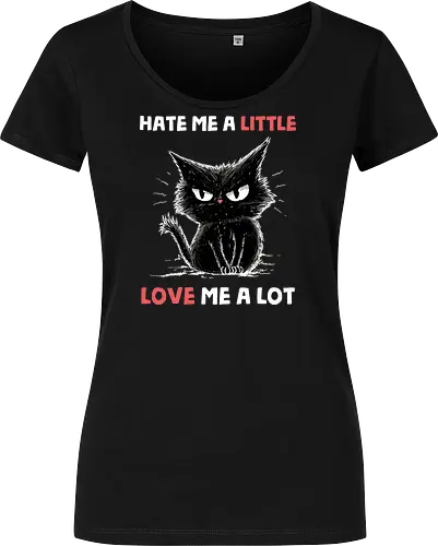 Hate Me A Little Love Me A Lot