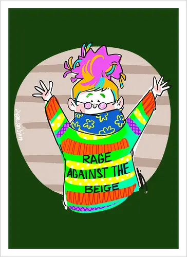 Rage against the beige