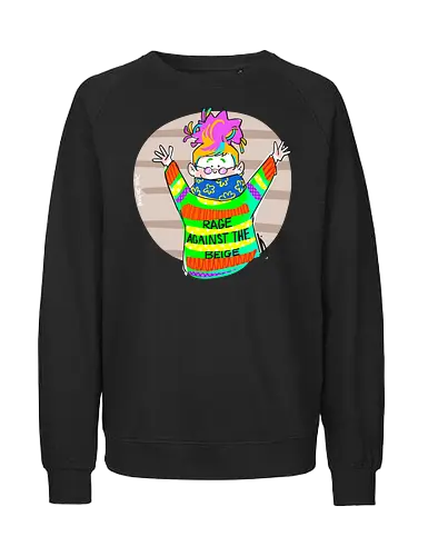 Rage against the beige - Ringelpullisprüche, Ringeldinger, streifenweise, Spruch, Weisheit, Motivation, Ringelpulli, SprücheShirt, Cartoon Illustration, Statement, Handgezeichnet, Humor, Selbstironie, Streifenpulli, Spruchshirt, deutsch - Fairtrade Sweatshirt
