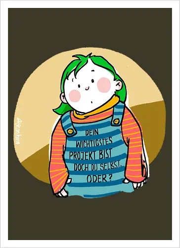 Dein wichtigstes Projekt..