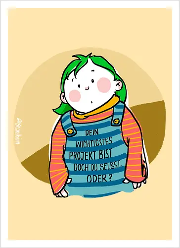 Dein wichtigstes Projekt..