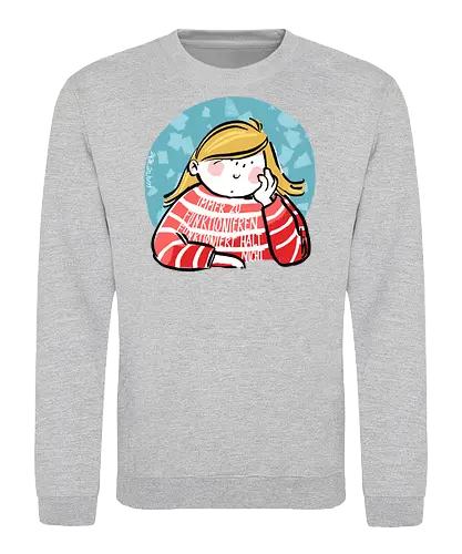 Immer funktionieren... - Ringelpullisprüche, Ringeldinger, streifenweise, Spruch, Weisheit, Motivation, Ringelpulli, SprücheShirt, Cartoon Illustration, Statement, Handgezeichnet, Humor, Selbstironie, Streifenpulli, Spruchshirt, deutsch - Sweatshirt