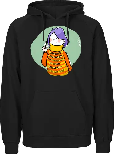 Hauptsache der Rand vom Nervenzusammenbruch...